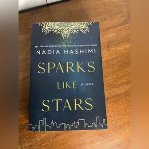 Sparks Like Stars Book by Nadia‎ Hashimi
